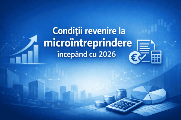 Condiții revenire la microîntreprindere începând cu 2026 1 Cost Contab | Servicii contabilitate IMAGINE CONDITII REVENIRE LA MICRO e1774436934917 Cost Contab | Servicii contabilitate